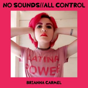 Download track No Sounds Brianna Carmel