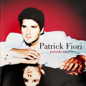 Download track Elle Est Patrick Fiori