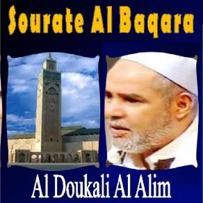 Download track Sourate Al Baqara, Pt. 1 (Quran) Al Doukali Al Alim