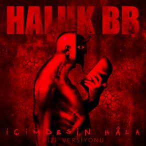 Download track İçimdesin Hala (Dizi Versiyonu) Haluk BB