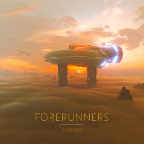 Download track Forerunners Shikimo