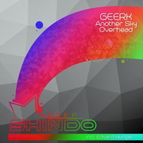 Download track Another Sky Overhead (Edvard Hunger Remix) Geerk