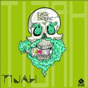 Download track Elastic Esoteric Tijah