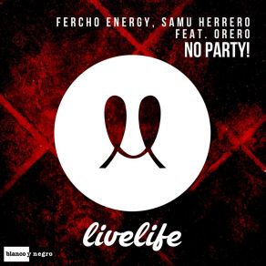 Download track No Party! (Radio Edit) Samu HerreroFercho Energy, Orero