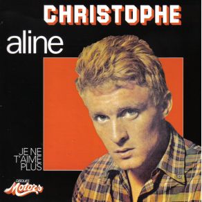 Download track Je Ne T'Aime Plus Christophe