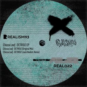 Download track DETROIZ (Jack Realist Remix) Chicca LeafJack Realist