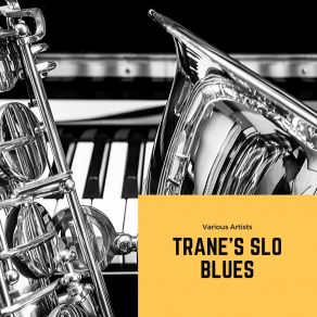 Download track Trane's Slo Blues Irving Berlin