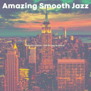 Download track Simplistic Smooth Jazz Sax Ballad - Vibe For Steakhouses Amazing Smooth Jazz