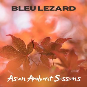 Download track Red Session Bleu Lezard