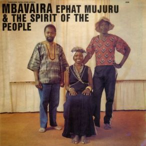 Download track Nyama Musango Ephat Mujuru, The Spirit Of The People