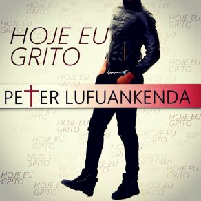 Download track Nao Quero Mais Viver Sem Ti Peter Lufuankenda