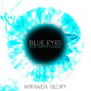 Download track Blue Eyes (Acoustic Version; Miranda GloryMatty Owens