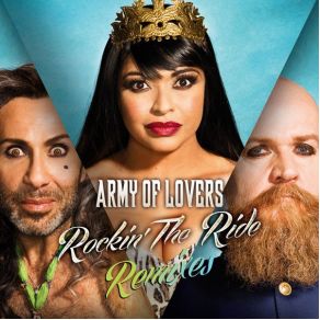 Download track Rockin' The Ride (Extended Version) Army Of Lovers