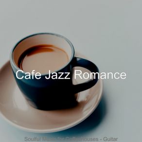 Download track Fiery Backdrops For Cafes Cafe Jazz Romance