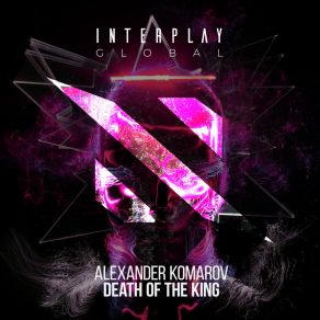 Download track Death Of The King Alexander Komarov