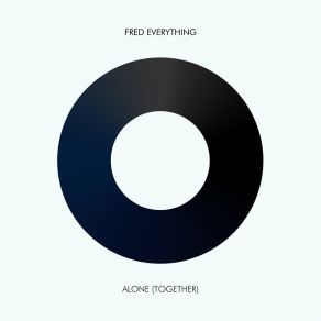 Download track Alone (Together) (Tool) Fred EverythingTool$