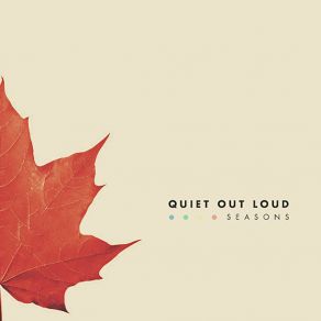 Download track Keep You Here Quiet Out Loud