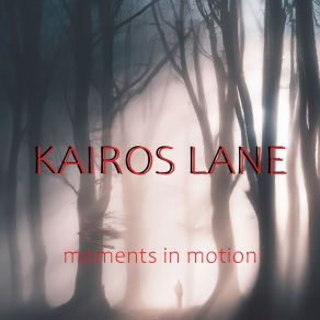 Download track Echoes Of Eternity Kairos Lane