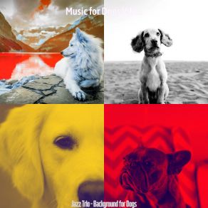 Download track Simplistic Ambiance For Cute Puppies Music For Dogs Vibes