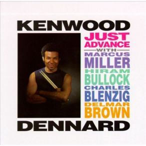 Download track Just Advance Hiram Bullock, Kenwood Dennard