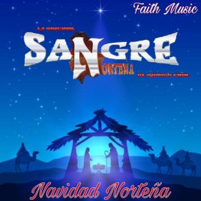 Download track Feliz Navidad Sangre Nortena De Ojinaga Chih