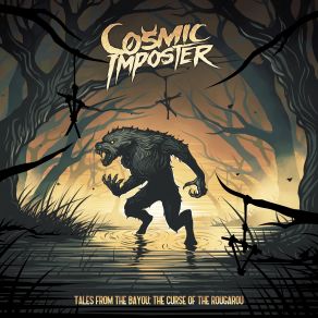 Download track King Of The Swamp Cosmic Imposter