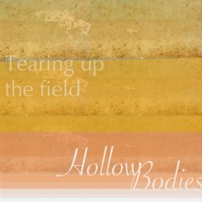 Download track Half The City Hollow Bodies