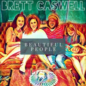 Download track Beautiful People Brett Caswell