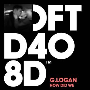 Download track How Did We (Jovonn's Deeper Deep Mix) G. Logan