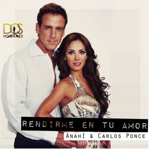 Download track Rendirme En Tu Amor La Historia, Anahi