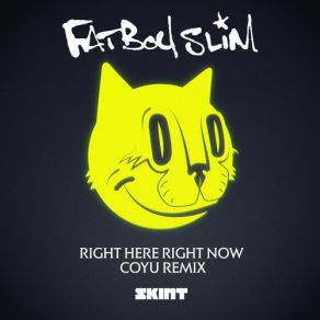 Download track Right Here, Right Now (Coyu Remix) Fatboy Slim