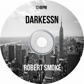 Download track Darkessn Robert Smoke