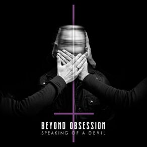 Download track Speaking Of A Devil (Gaarn Remix) Beyond Obsession, Beyond Obession