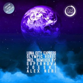 Download track Olympic Horse (Supernova Mix) Luna City Express