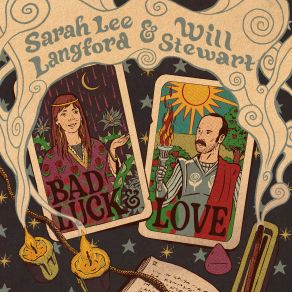 Download track Bad Luck & Love Will Stewart, Sarah Lee Langford