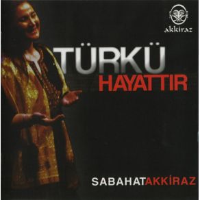 Download track Bu Ne Biçim Sevda İmiş Sabahat Akkiraz