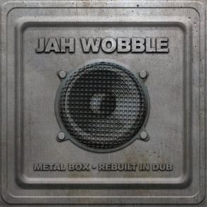 Download track Poptones Jah Wobble