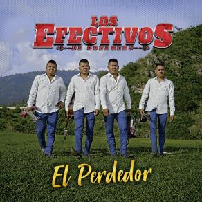 Download track A Quien Le Pregunto Los Efectivos De Guerrero