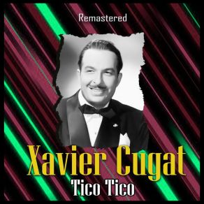 Download track Never On Sunday (Remastered) Xavier Cugat