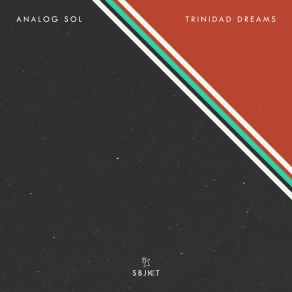 Download track Trinidad Dreams Analog Sol