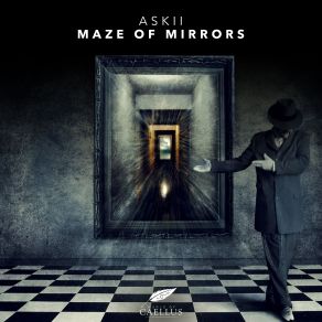 Download track Maze Of Mirrors Original Mix Askii