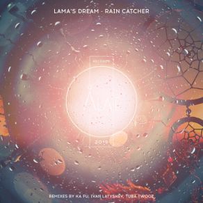 Download track Rain Catcher (Ivan Latyshev Rework) Lama's DreamIvan Latyshev