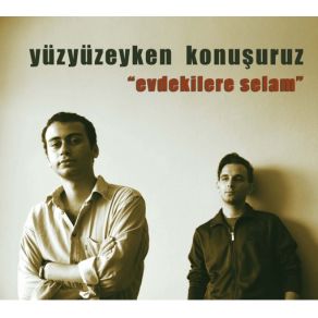 Download track Cenaze Evi Yüzyüzeyken Konuşuruz