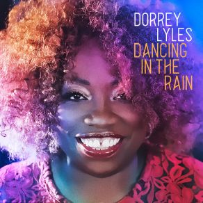 Download track Dancing In The Rain (Extended Mix) Dorrey Lyles