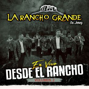 Download track Popurrí De Quebradita (En Vivo) La Rancho Grande De Jerez