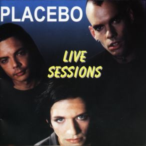 Download track Allergic (To Thoughts Of Mother Earth) (Live At The Black Sessions, Paris, France, 27th October 1998) Placebo