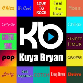 Download track Chillax Kuya Bryan