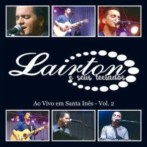 Download track Amor Sem Fim (Ao Vivo) Lairton E Seus Teclados