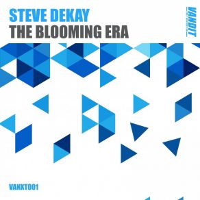 Download track The Blooming Era Steve Dekay