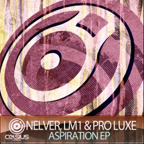 Download track Aspiration Lm1, Nelver, Pro Luxe